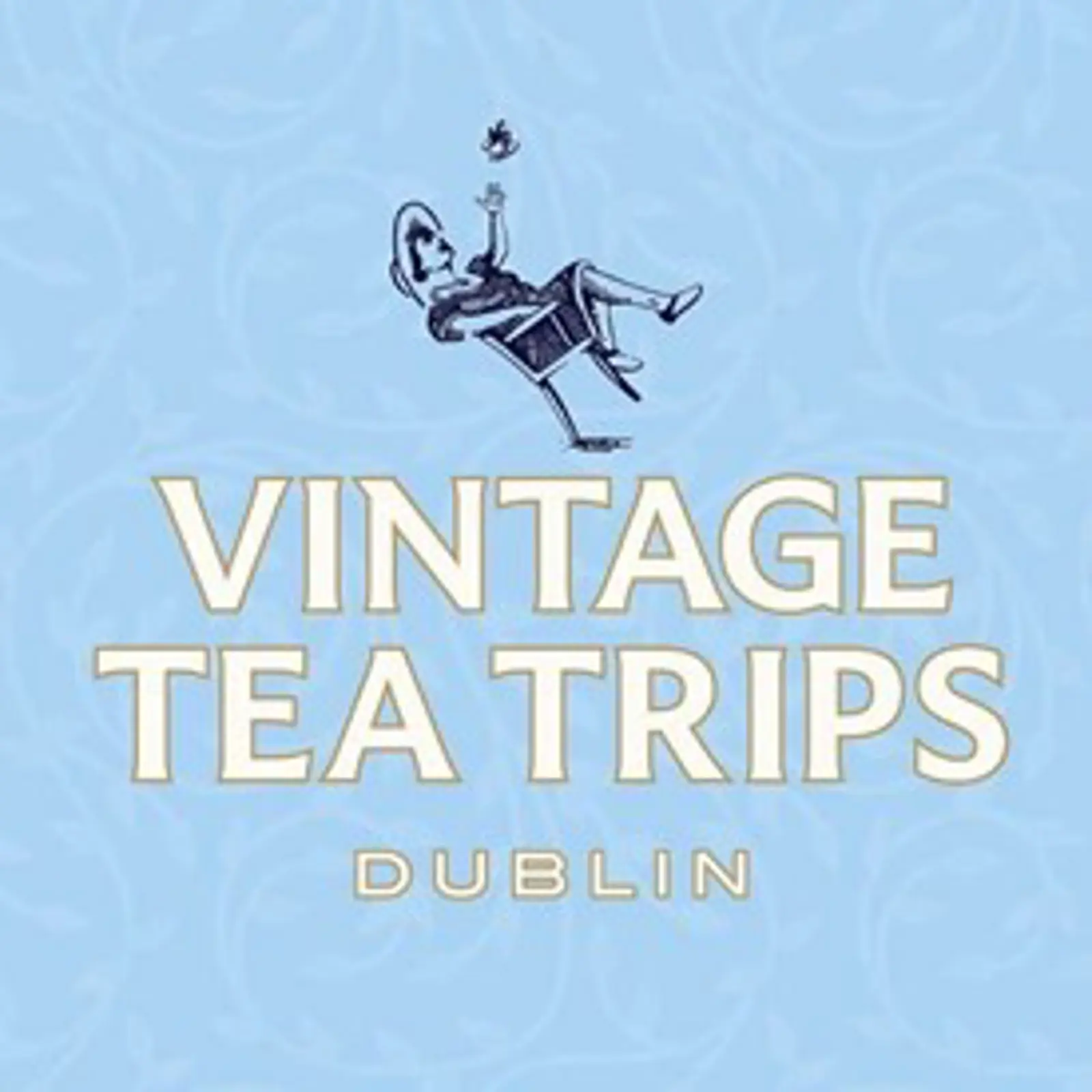 Vintage Tea Trips - Dublin & Cork